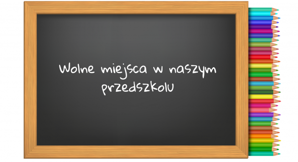 Wolne miejsca w naszym przedszkolu